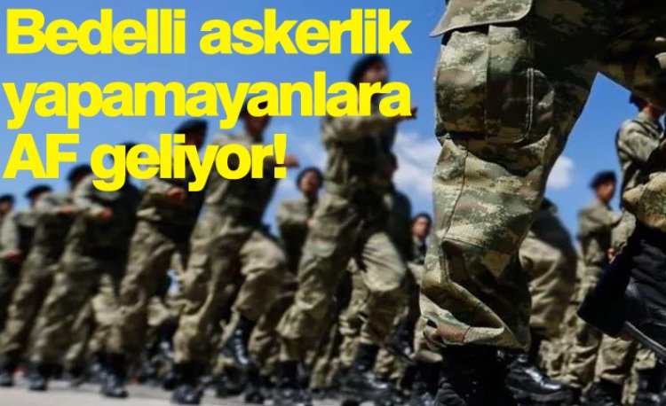 Erdoğan’ın müjdesini verdiği 550 bin gence bedelli askerlik affı getirecek düzenleme bugün TBMM’ye geliyor