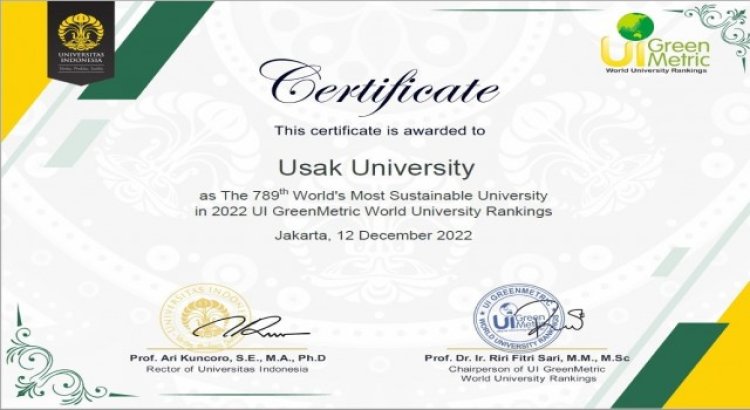 Uşak Üniversitesi “UI GreenMetric” sıralamasında 3 yıl üst üste ilk 1000de