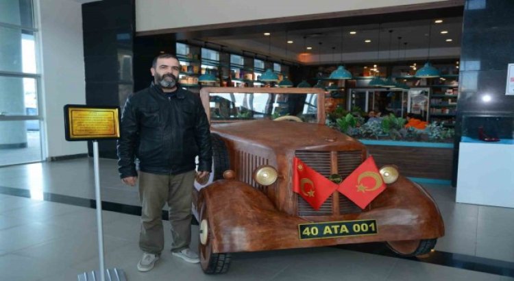 Çocukluk hayalini gerçekleştirdi, Atatürkün bindiği otomobili ahşaptan yaptı