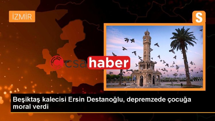 Beşiktaş kalecisi Ersin Destanoğlu, depremzede çocuğa moral verdi