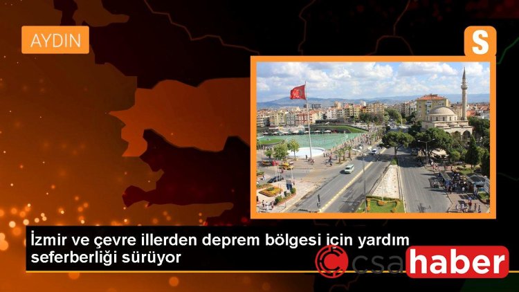 İzmir ve çevre illerden deprem bölgesi için yardım seferberliği sürüyor