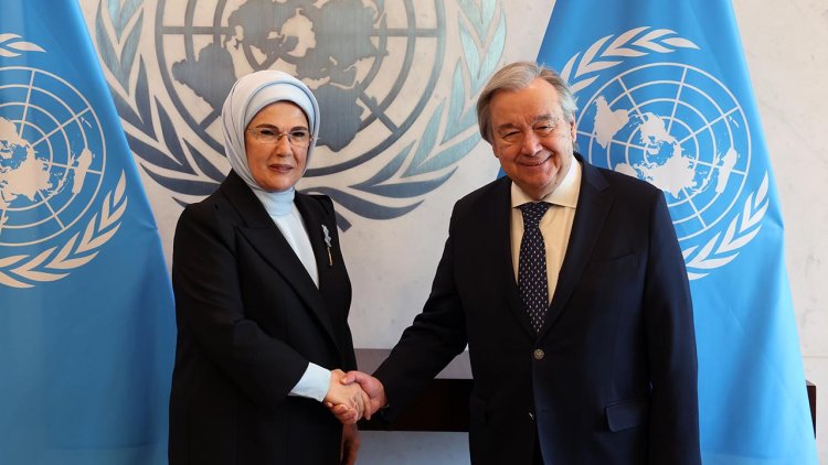 Emine Erdoğan, BM Genel Sekreteri Guterres ile görüştü