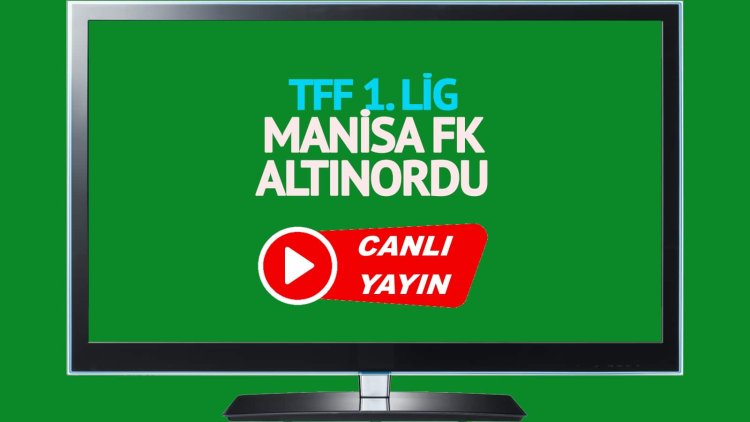 CANLI İZLE! Manisa FK Altınordu TRT Spor canlı maç izle!