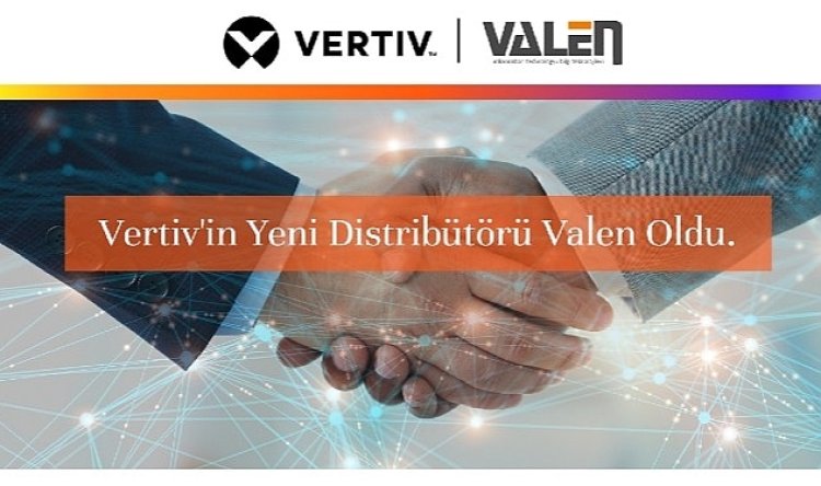 Vertiv, Türkiye’deki varlığını yeni distribütörü Valen ile daha da güçlendiriyor.