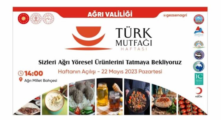 Ağrının yöresel lezzetleri Türk Mutfağı Haftası etkinlikleri ile görücüye çıkıyor