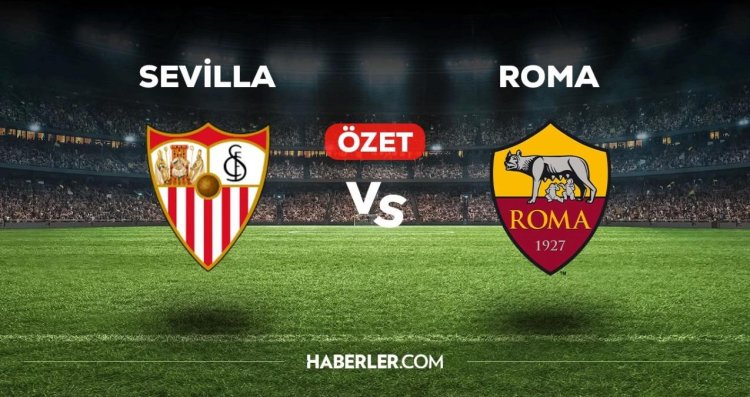 Sevilla Roma maç özeti! (VİDEO) Sevilla Roma maçı özeti izle! Sevilla Roma maçı kaç kaç bitti?