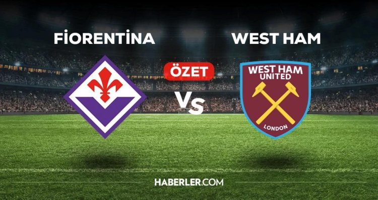 Fiorentina – West Ham maç özeti! (VİDEO) Fiorentina – West Ham maçı özeti izle! Fiorentina – West Ham maçı kaç kaç bitti?