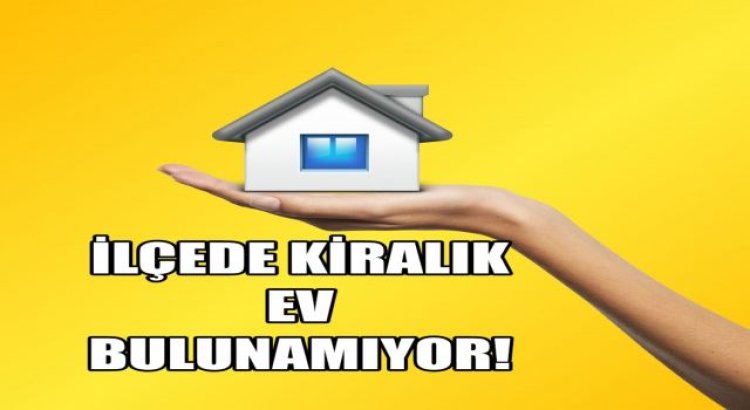 Bu ilçede kiralık ev bulunamıyor